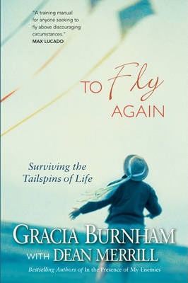 Cover of To Fly Again - Surviving the tailspins of life