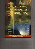 Cover of The Spiritual, Mystical, and Supernatural