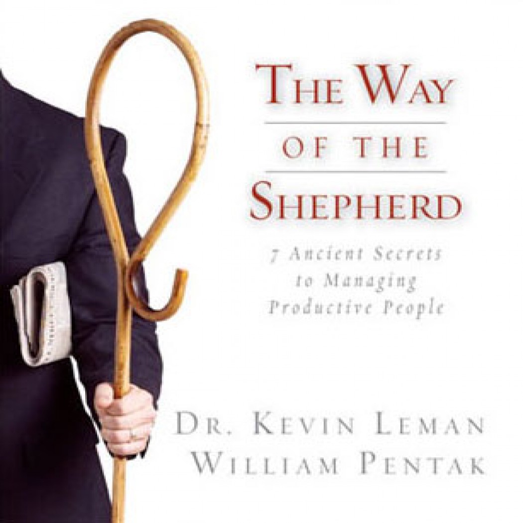Cover of The Way of the Shepherd - 7 Ancient Secrets to Managing Productive People