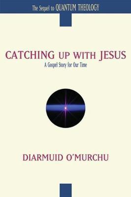 Cover of Catching Up With Jesus - A Gospel Story For Our Time