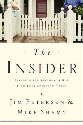 Cover of The Insider - Bringing the Kingdom of God into Your Everyday World (CL)