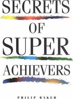 Cover of Secrets of Super Achievers
