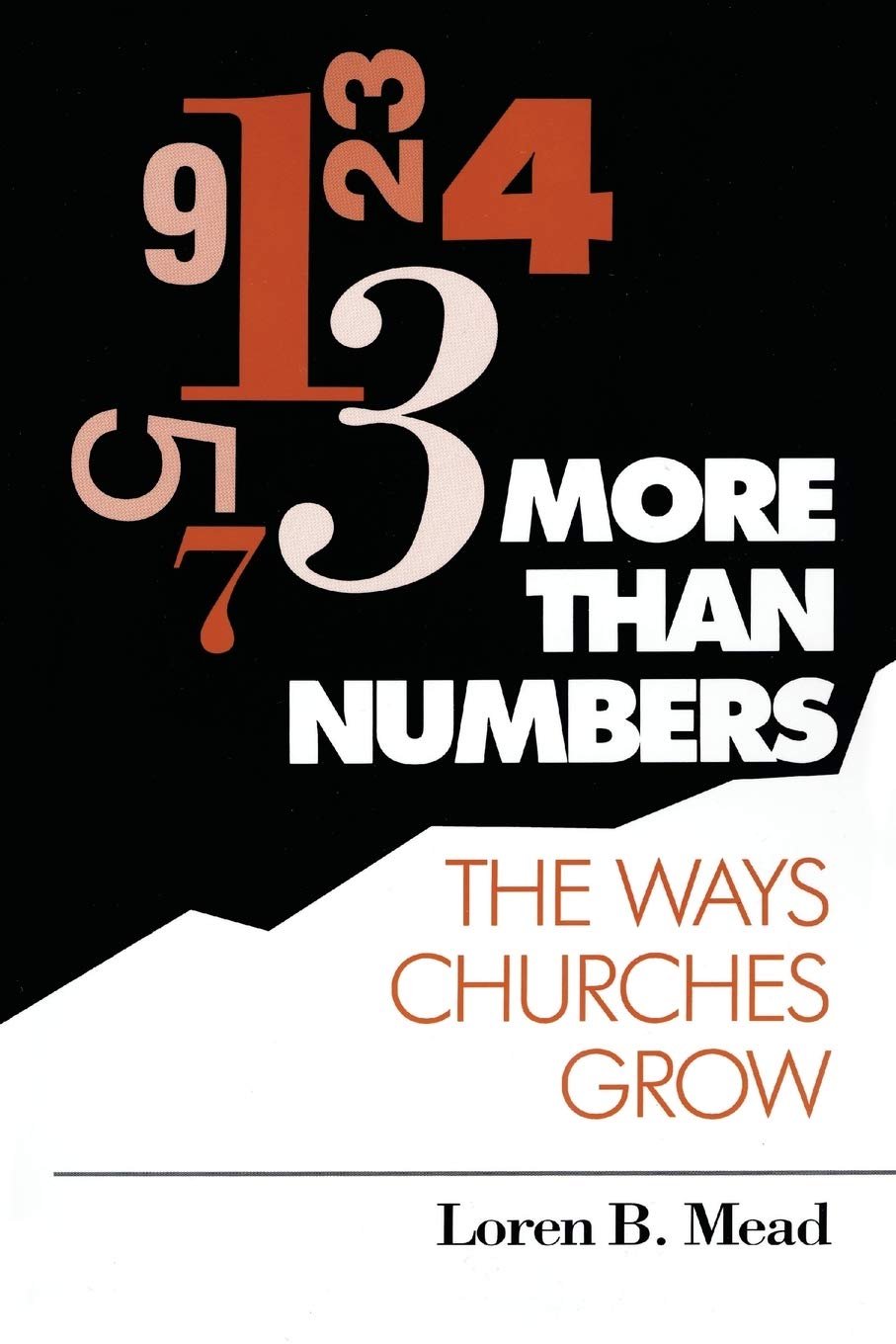 Cover of More than Numbers - the Ways Churches Grow