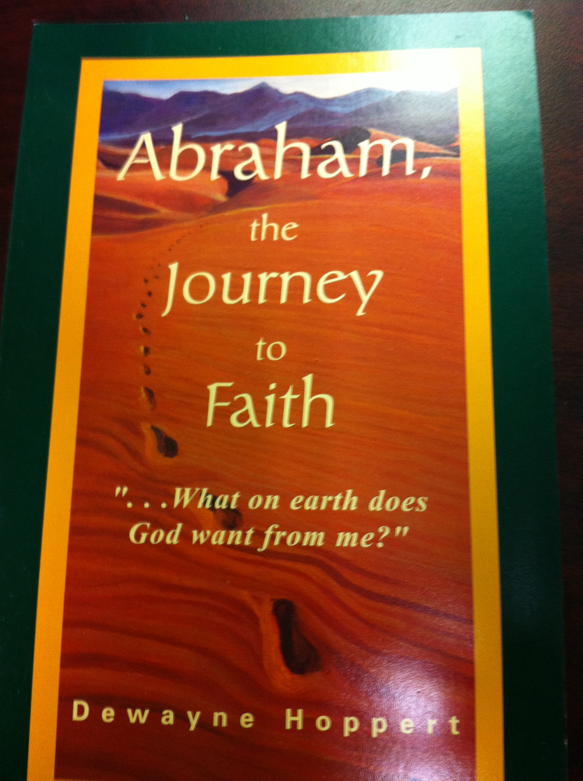 Cover of Abraham The Journey To Faith