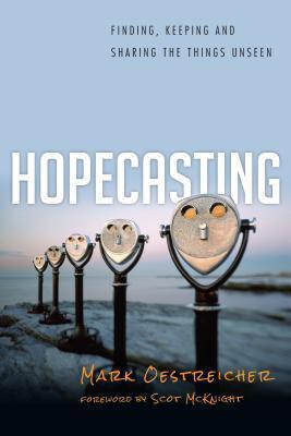 Cover of Hopecasting - Finding keeping and sharing the things unseen