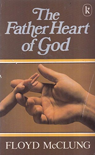 Cover of The Father Heart of God