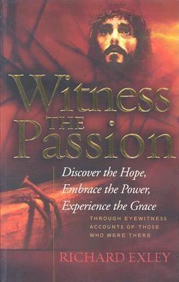 Cover of Witness The Passion