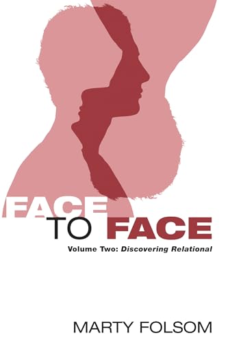 Cover of Face to Face: Volume 2: Discovering Relational