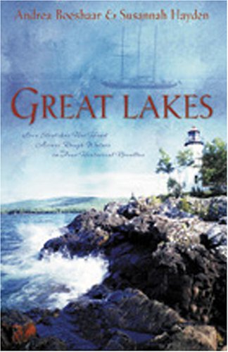 Cover of Great Lakes - Love Stretches Her Hand Across Rough Waters in Three Historical Novellas