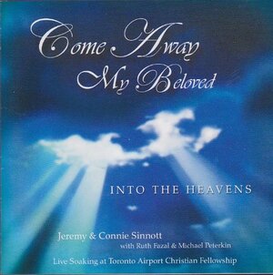 Cover of Come Away My Beloved - Into the Heavens - CD