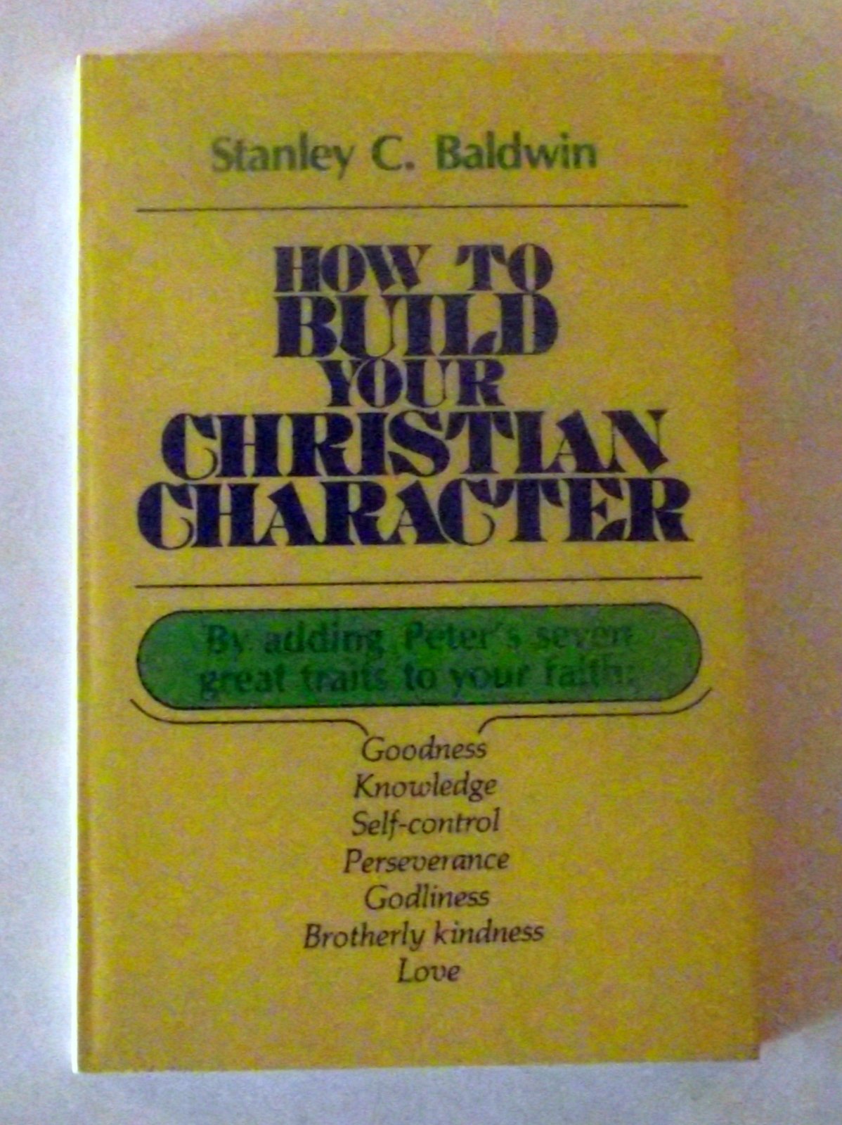 Cover of How to Build Your Christian Character