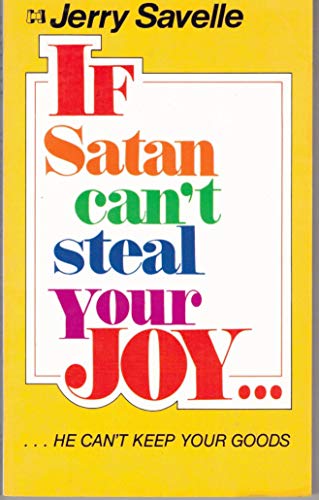 Cover of If Satan Cant Steal Your Joy - He Cant Keep Your Goods (C)