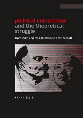 Cover of Political Correctness and the Theoretical Struggle