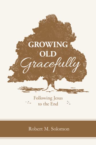 Cover of Growing Old Gracefully