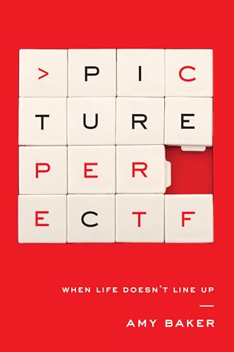 Cover of Picture Perfect - When Life Doesn't Line Up