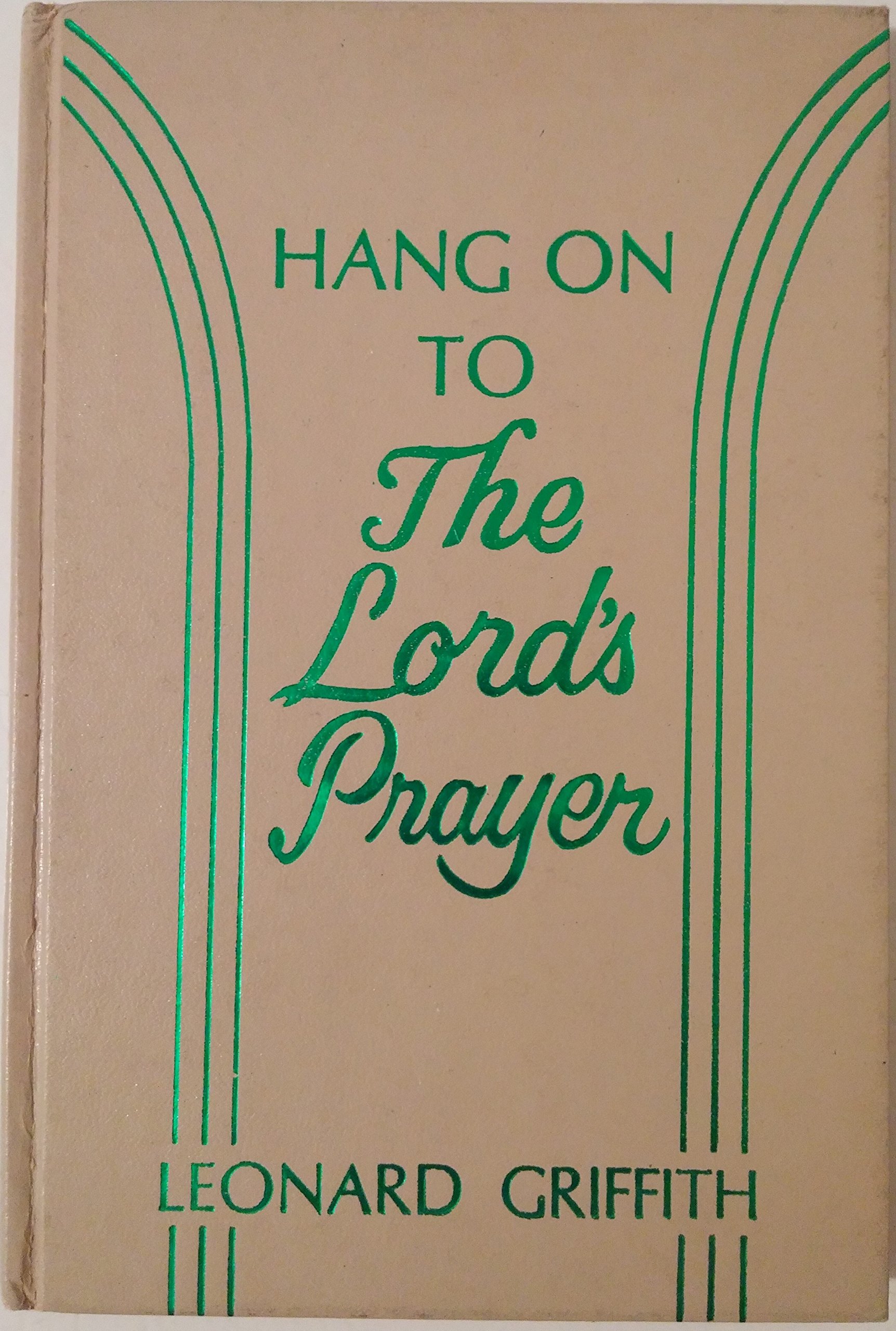 Cover of Hang On To The Lords Prayer
