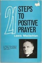 Cover of 21 Steps to Positive Prayer