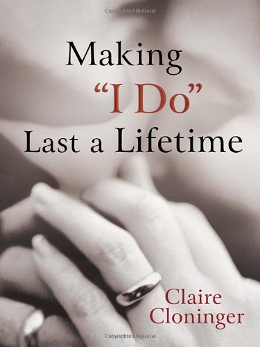 Cover of Making "I Do" Last a Lifetime