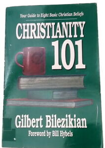 Cover of Christianity 101 - Your Guide to Eight Basic Christian Beliefs