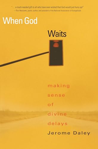 Cover of When God Waits - Making sense of divine delays