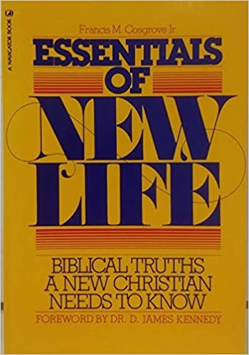 Cover of Essentials of New Life - biblical Truths a New Christian Needs to Know