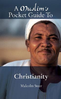 Cover of A Muslims Pocket Guide to Christianity
