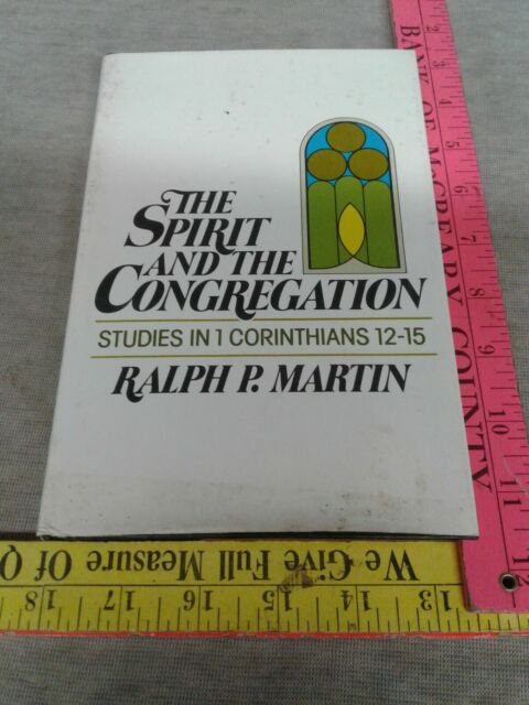 Cover of The Spirit and the Congregation- studies in 1 Corinthians 12-15
