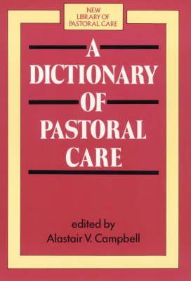 Cover of A Dictionary of Pastoral Care