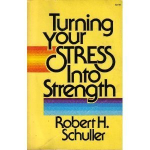 Cover of Turning Your Stress Into Strength