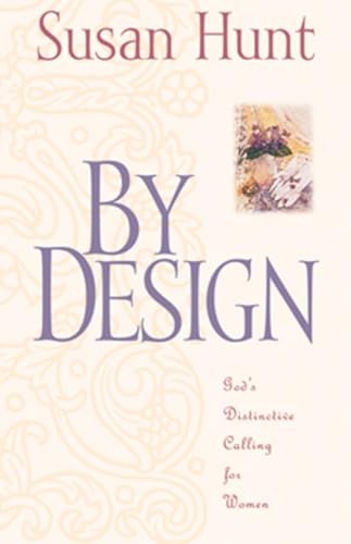 Cover of By Design - Gods Distinctive Calling for Women