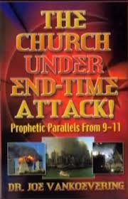Cover of The Church Under End Attack - Prophetic Parallels from 9-11