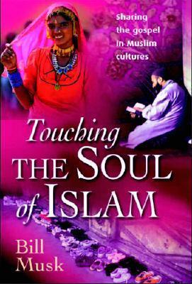 Cover of Touching the Soul of Islam
