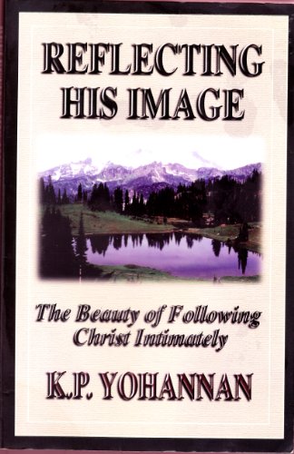 Cover of Reflecting his Image - The Beauty of following Christ Intimately