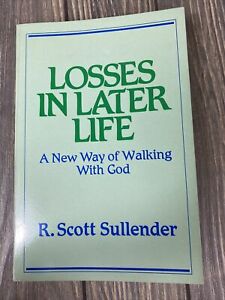 Cover of Losses In Later Life - A New Way Of Walking With God