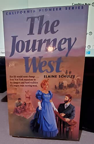 Cover of The Journey West - California Pioneer Series #1