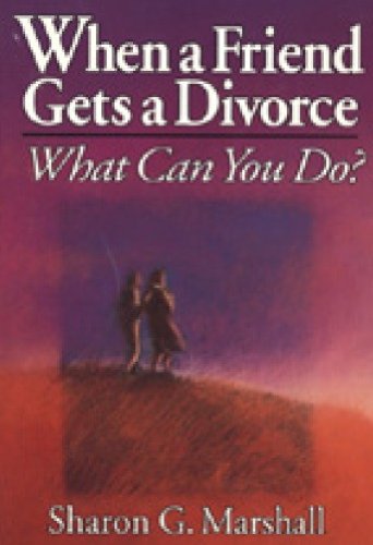 Cover of When a Friend Gets a Divorce