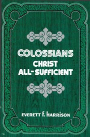 Cover of Colossians Christ All Sufficient - Everymans Bible Commentary