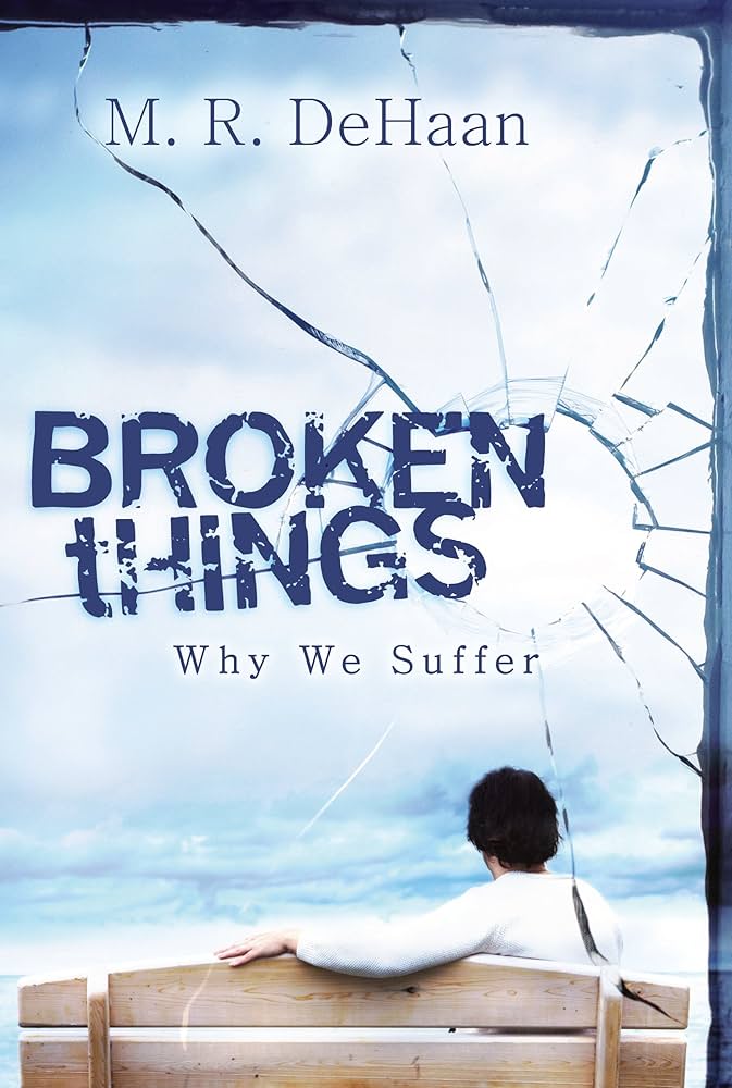 Cover of Broken Things - Why we Suffer