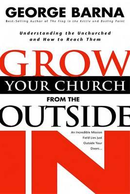 Cover of Grow Your Church From The Outside In