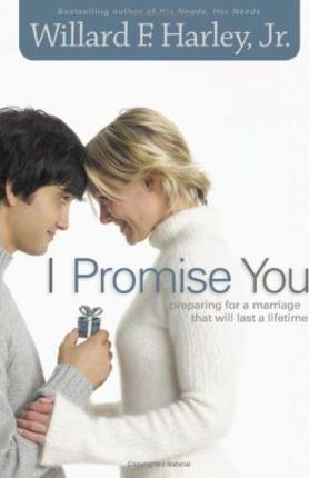 Cover of I Promise You - preparing for a marriage that will last a lifetime