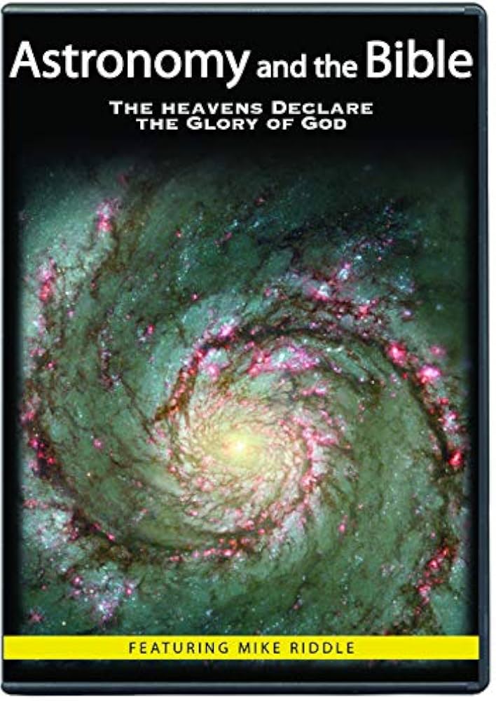 Cover of Astronomy And The Bible - The Heavens Declare The Glory Of God