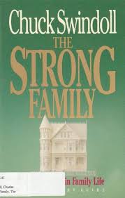 Cover of The Strong Family - Growing Wise In Family Life - Bible Study Guide