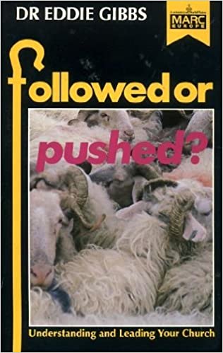 Cover of Followed or Pushed - Understanding and Leading Your Church