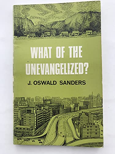 Cover of What of the Unevangelised