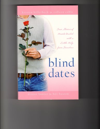 Cover of Blind Dates - four stories of hearts united