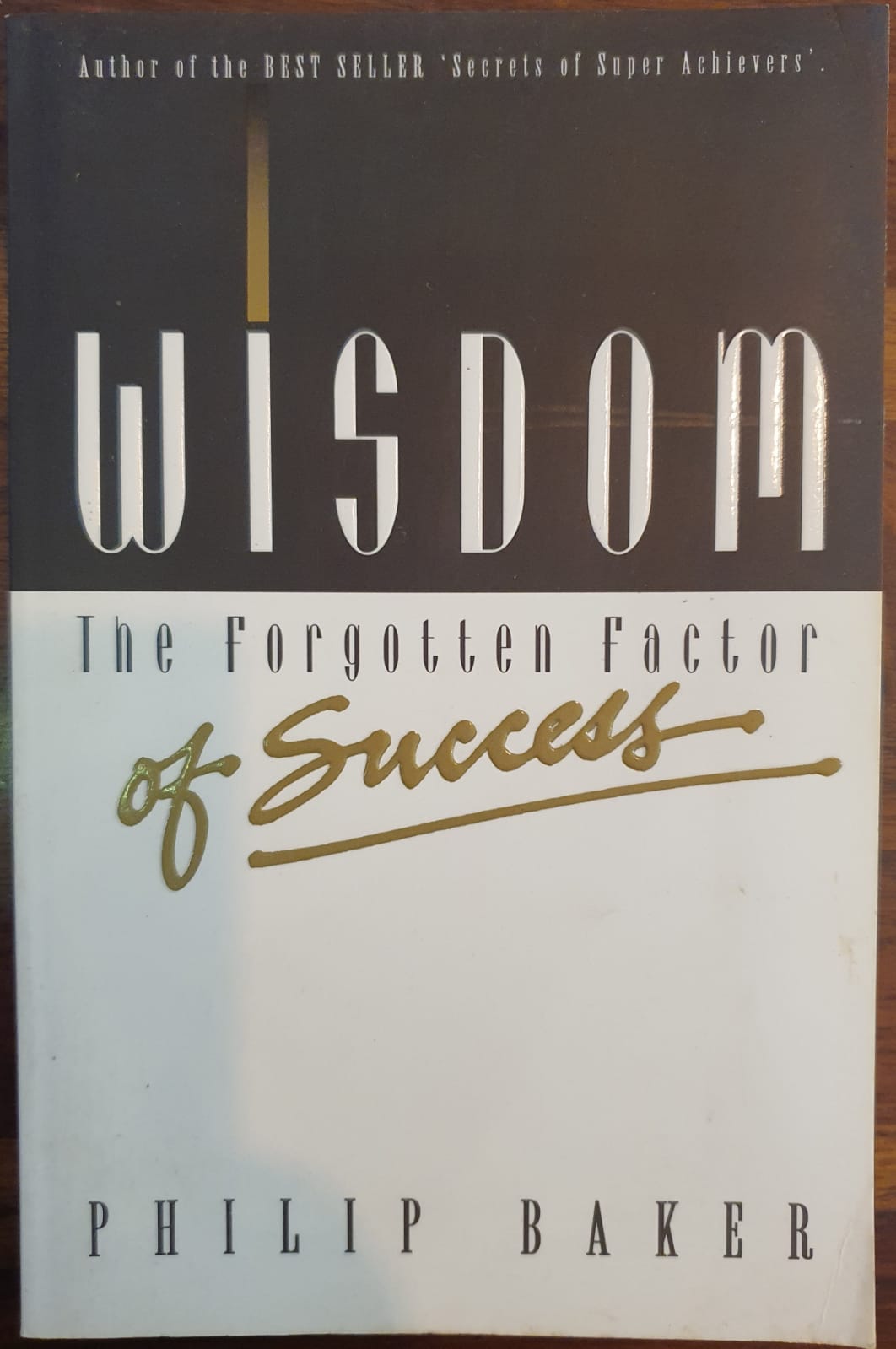 Cover of Wisdom the Forgotten Factor of Success