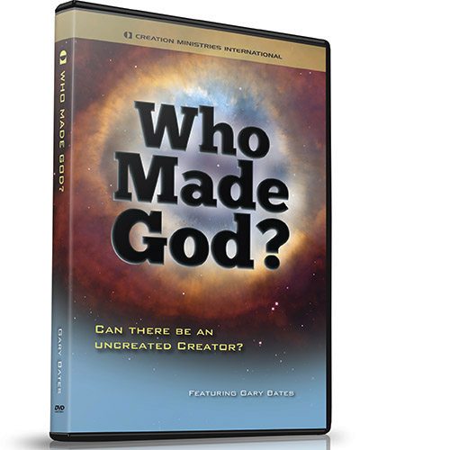 Cover of Who Made God - Can There Be An Uncreated Creator