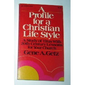 Cover of A Profile for a Christian Life Style: Titus