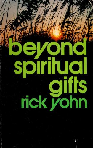 Cover of Beyond Spiritual Gifts