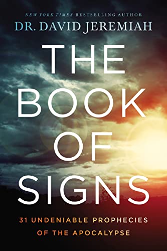 Cover of The Book of Signs: 31 Undeniable Prophecies of the Apocolypse